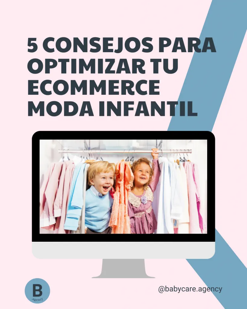 5 consejos para optimizar tu Ecommerce de moda infantil